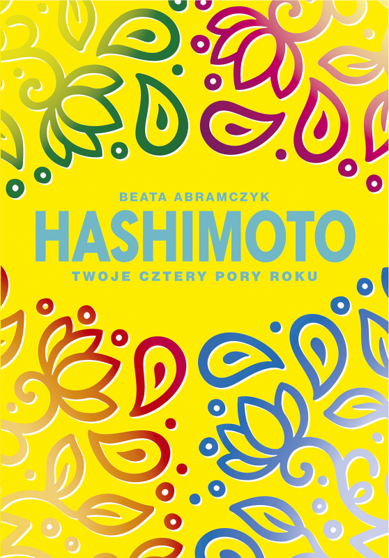 Hashimoto. Twoje cztery pory roku