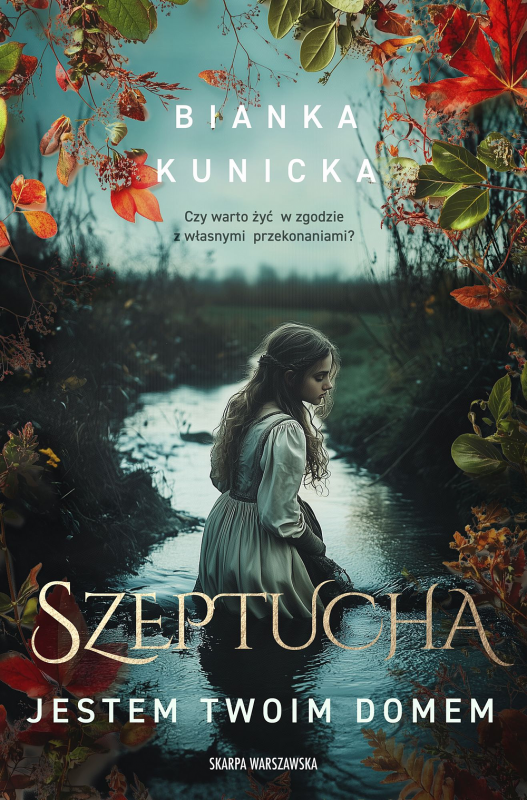 Jestem twoim domem. Szeptucha. Tom 2