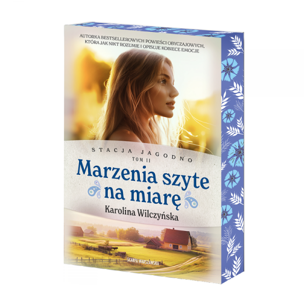 Marzenia szyte na miarę. Stacja Jagodno. Tom 2