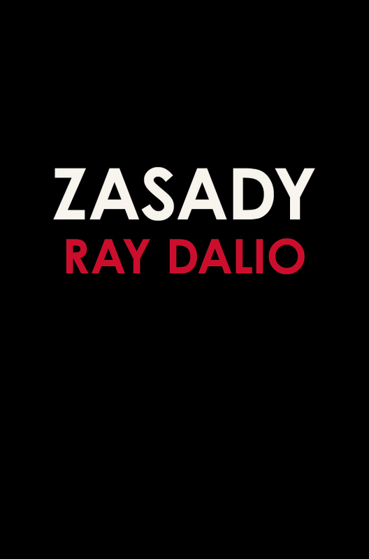 Zasady. Życie i praca