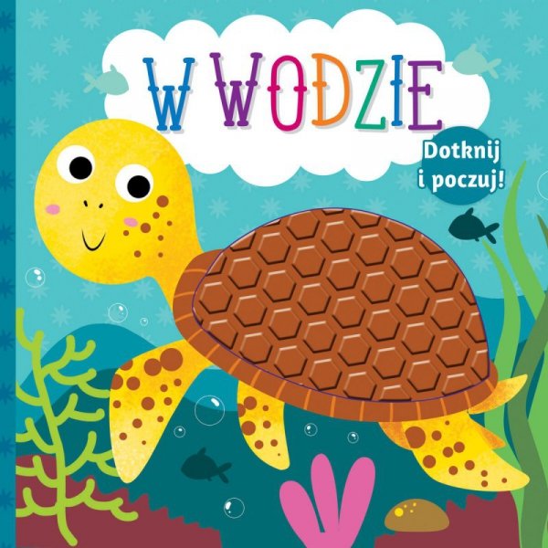 W wodzie. Dotknij i poczuj
