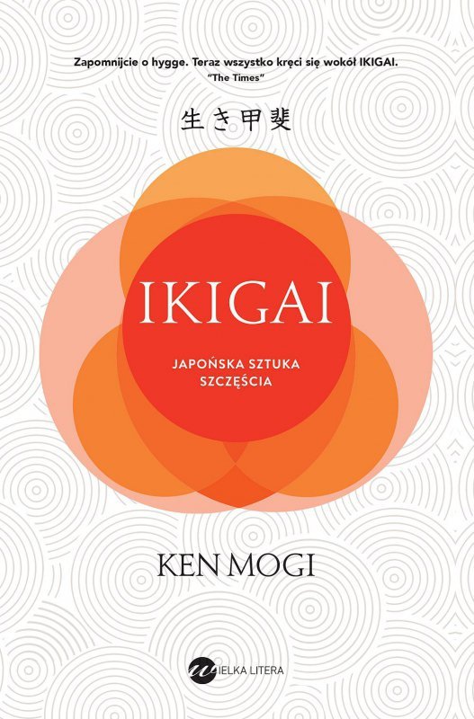 Ikigai. Japońska sztuka szczęścia