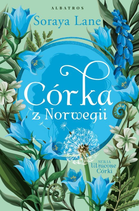 Córka z Norwegii. Utracone córki. Tom 7