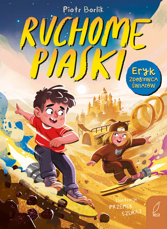 Ruchome piaski. Eryk zdobywca światów