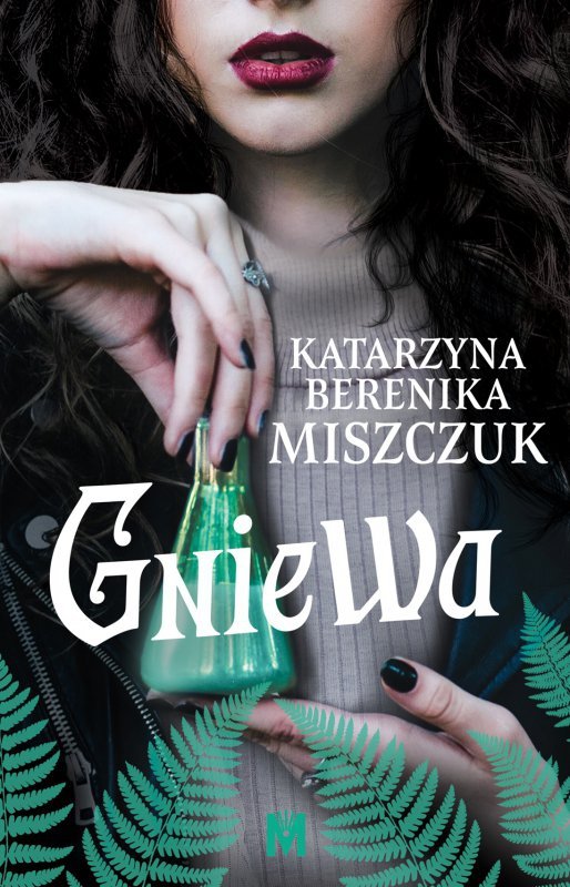 Gniewa. Kwiat Paproci. Tom 6