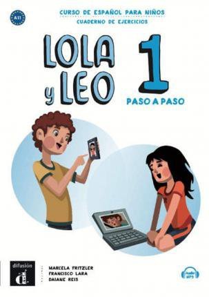 Lola y Leo paso a paso 1. Język hiszpański. Ćwiczenia