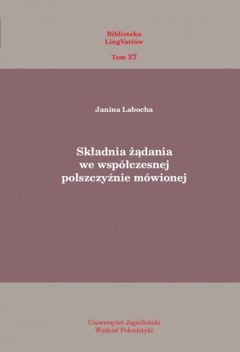 Składnia żądania we współczesnej polszczyźnie mówionej