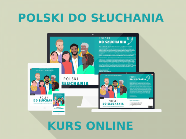 Polski do słuchania. Ćwiczenia rozwijające umiejętność rozumienia ze słuchu (kurs online)