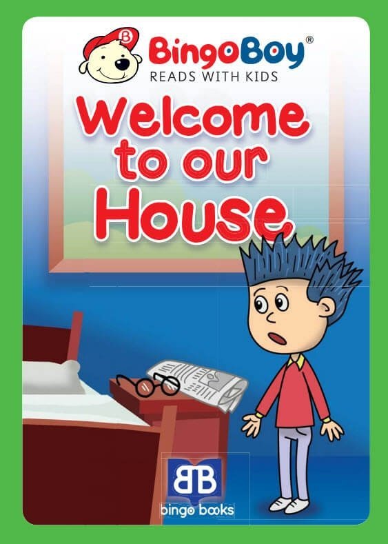 WELCOME TO OUR HOUSE - BINGO BOY READS WITH KIDS