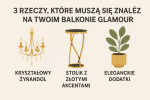 Jak Urządzić Balkon w Stylu Glamour? Przepis na Elegancję w Małej Przestrzeni