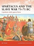 CAMPAIGN 206 Spartacus and the Slave War 73–71 BC