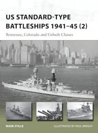NEW VANGUARD 229 US Standard-type Battleships 1941–45 (2) 