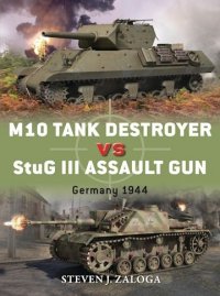 DUEL 053 M10 Tank Destroyer vs StuG III Assault Gun 