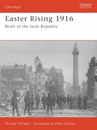 CAMPAIGN 180 Easter Rising 1916 
