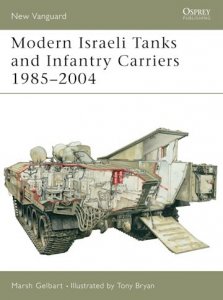 NEW VANGUARD 93 Modern Israeli Tanks and Infantry Carriers 1985–2004