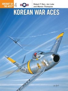 AIRCRAFT OF THE ACES 004 Korean War Aces