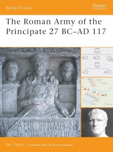 BATTLE ORDERS 037 The Roman Army of the Principate 27 BC-AD 117
