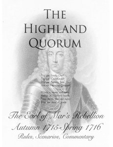 The Highland Quorum. The Earl of Mar's Rebellion 1715-1716