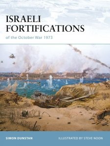 FORTRESS 079 Israeli Fortifications of the October War 1973
