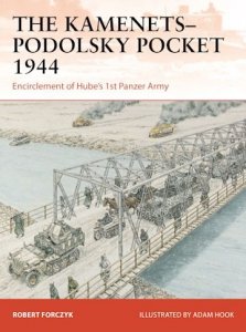 CAMPAIGN 411 The Kamenets-Podolsky Pocket 1944 