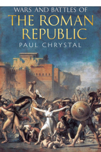 Wars and Battles of the Roman Republic