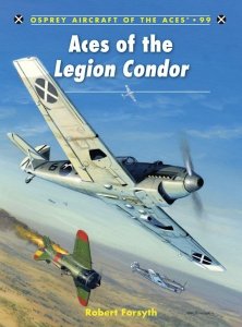 AIRCRAFT OF THE ACES 099 Aces of the Legion Condor