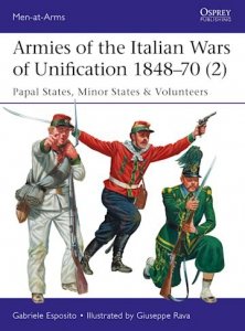 MEN-AT-ARMS 520 Armies of the Italian Wars of Unification 1848–70 (2)