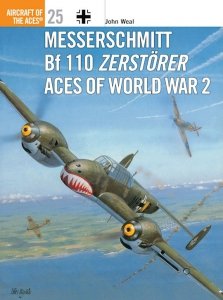 AIRCRAFT OF THE ACES 025 Messerschmitt Bf 110 Zerstörer Aces of World War 2