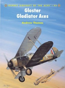 AIRCRAFT OF THE ACES 044 Gloster Gladiator Aces
