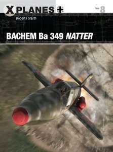 X-PLANES 08 Bachem Ba 349 Natter