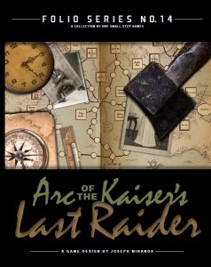 FOLIO SERIES NO.14: Arc of the Kaisers Lost Raider