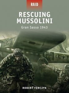 RAID 09 Rescuing Mussolini