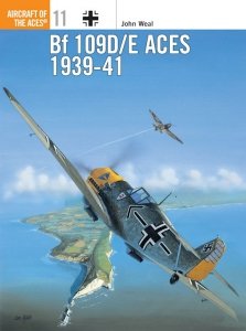 AIRCRAFT OF THE ACES 011 Bf 109D/E Aces 1939-41