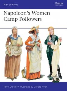 MEN-AT-ARMS 538 Napoleon's Women Camp Followers