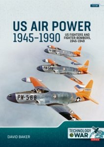 US Air Power, 1945–1990 Volume 1