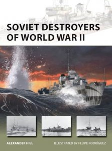 NEW VANGUARD 256 Soviet Destroyers of World War II