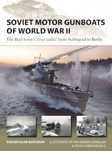 NEW VANGUARD 324 Soviet Motor Gunboats of World War II