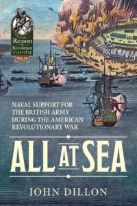 ALL AT SEA - Naval Support for the British Army During the American Revolutionary War 
