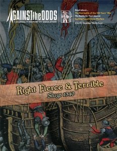 Against the Odds #34 - Right Fierce & Terrible: Sluys 1340