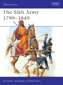 MEN-AT-ARMS 421 The Sikh Army 1799–1849