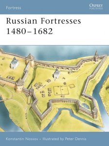 FORTRESS 039 Russian Fortresses 1480-1682