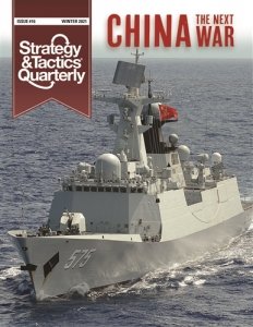 Strategy & Tactics Quarterly #16 China – The Next War