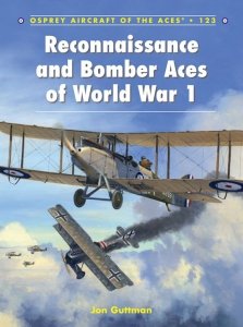AIRCRAFT OF THE ACES 123 Reconnaissance and Bomber Aces of World War 1