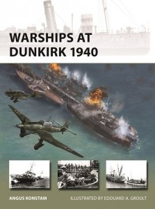 NEW VANGUARD 349 Warships at Dunkirk 1940