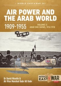 Air Power and the Arab World Vol. 2: Arab Side Shows, 1914-1918