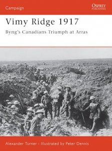 CAMPAIGN 151 Vimy Ridge 1917