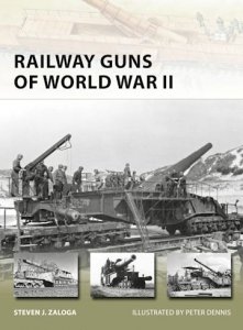 NEW VANGUARD 231 Railway Guns of World War II