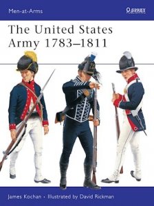 MEN-AT-ARMS 352 The United States Army 1783-1811