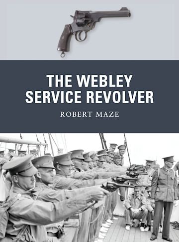 WEAPON 19 The Webley Service Revolver