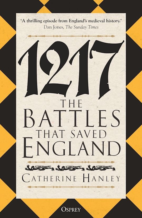 1217. The Battles that Saved England